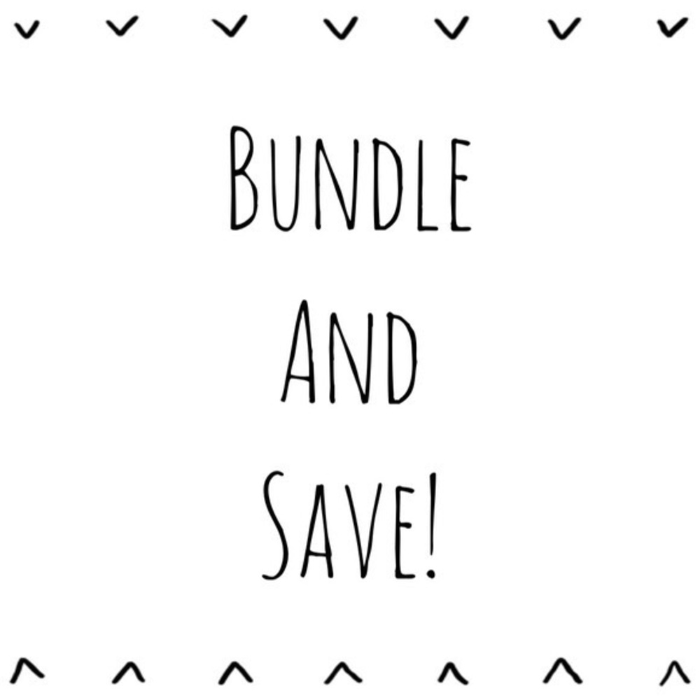 BUNDLE AND SAVE